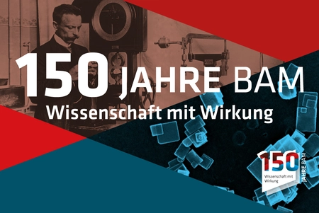 150 Jahre BAM © BAM